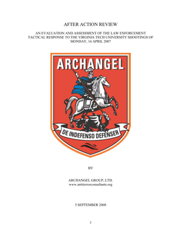 An Evaluation and Assessment of the Law Enforcement Tactical Response to the Virginia Tech University Shootings of Monday, 16 April 2007