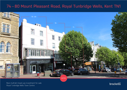 74 – 80 Mount Pleasant Road, Royal Tunbridge Wells, Kent TN1