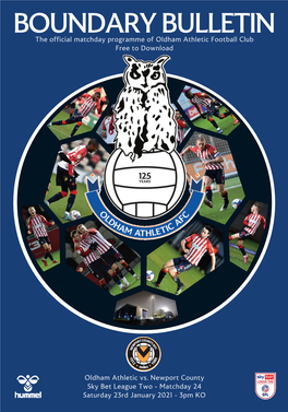 BOUNDARY BULLETIN the Official Matchday Programme of Oldham Athletic Football Club Free to Download
