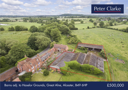 £500,000 a Range of Barns with Planning Permission for Conversion to Two Dwellings