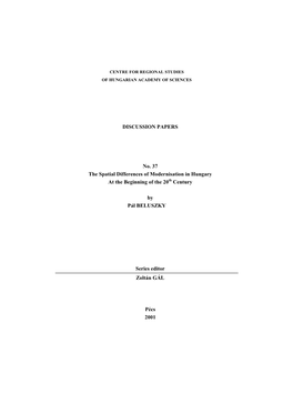 The Spatial Differences of Modernisation in Hungary at the Beginning of the 20Th Century