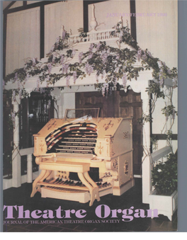 THEATRE ORGAN, the Official Publication of the Photo by Dave Junchen American Theatre Organ Society