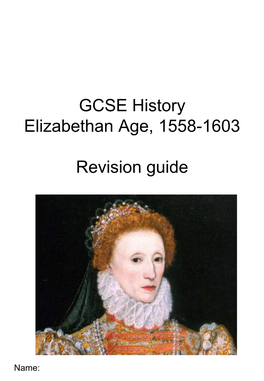 GCSE History Elizabethan Age, 1558-1603 Revision and Exam Guide