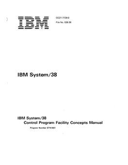 I BM System/38 IBM System/3S Control Program Facility Concepts