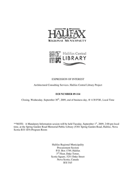 EXPRESSION of INTEREST Architectural Consulting Services, Halifax Central Library Project EOI NUMBER 09-114 Closing, Wednesday