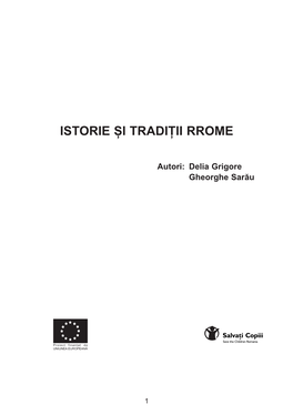 Istorie {I Tradi}Ii Rrome