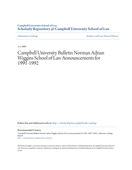 Campbell University Bulletin Norman Adrian Wiggins School of Law Announcements for 1991-1992