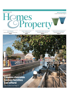 London Riverside Homes Families Can Afford Live by the Lea: Page 4 ALAMY 2  WEDNESDAY 2 MAY 2018 EVENING STANDARD Homes Property | News