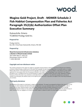 MDMER Schedule 2 Fish Habitat Compensation Plan and Fisheries Act Paragraph 35(2)(B) Authorization Offset Plan Executive Summary