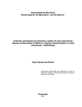 Anatomia, Germinação De Sementes E Análise Do Óleo Essencial De Viguiera Arenaria Baker in Martius E Viguiera Robusta Gardner in Hook (Asteraceae – Heliantheae)