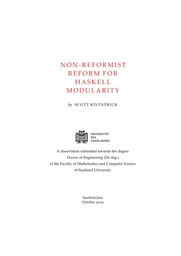 Non-Reformist Reform for Haskell Modularity, © October 2019 ABSTRACT