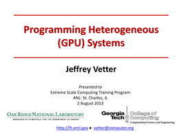 Programming Heterogeneous (GPU) Systems