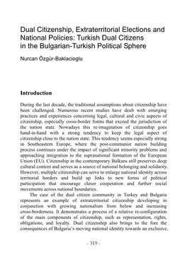 Dual Citizenship, Extraterritorial Elections and National Policies: Turkish Dual Citizens in the Bulgarian-Turkish Political Sphere