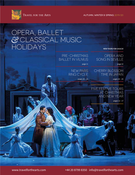 Opera, Ballet Classical Music Holidays
