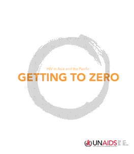 HIV in Asia and the Pacific: GETTING to ZERO Acronyms