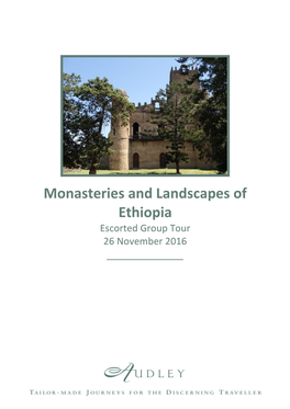 Monasteries and Landscapes of Ethiopia Escorted Group Tour 26 November 2016