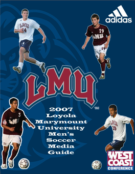 Major League Soccer… at LMU… 2006… Appeared in the Exhibition Tie with UCLA… Dean's List Fall 2006