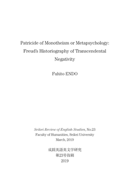 Patricide of Monotheism Or Metapsychology: Freud's