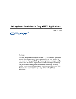 Limiting Loop Parallelism in Cray XMT™ Applications