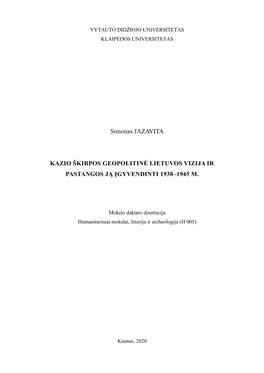 Simonas JAZAVITA KAZIO ŠKIRPOS GEOPOLITINĖ LIETUVOS VIZIJA IR