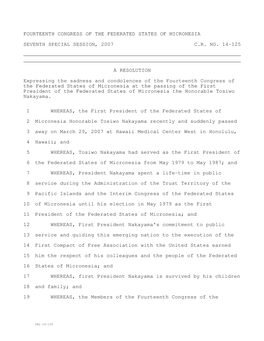 FOURTEENTH CONGRESS of the FEDERATED STATES of MICRONESIA SEVENTH SPECIAL SESSION, 2007 C.R. NO. 14-125 a RESOLUTION Expressing