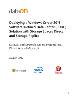 Deploying a Windows Server 2016 Software-Defined Data Center (SDDC) Solution with Storage Spaces Direct and Storage Replica
