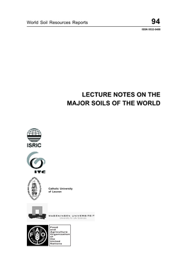 Lecture Notes on the Major Soils of the World