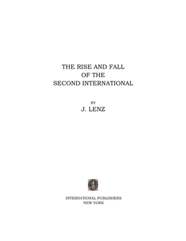 The Rise and Fall of the Second International J. Lenz