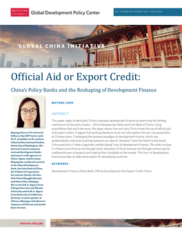 Official Aid Or Export Credit: China’S Policy Banks and the Reshaping of Development Finance