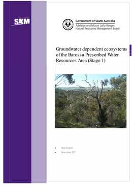 Groundwater Dependent Ecosystems of the Barossa Prescribed Water Resources Area (Stage 1)