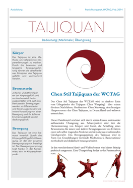 Chen Stil Taijiquan Der WCTAG Verstanden Wird, Desto Ausgeprägter Wird Auch Das Das Chen Stil Taijiquan Der WCTAG Wird in Direkter Linie Bewusstsein