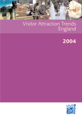 Visitor Attraction Trends England 2004 2 Contents