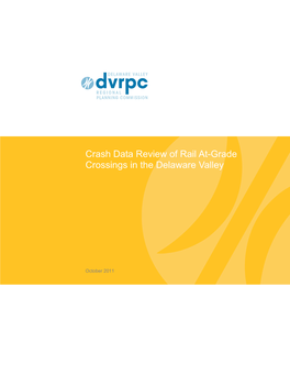 Crash Data Review of Rail At-Grade Crossings in the Delaware Valley