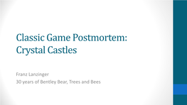 Crystal Castles Postmortem