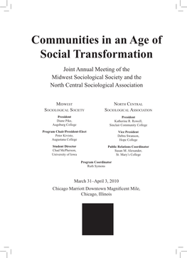Communities in an Age of Social Transformation Joint Annual Meeting of the Midwest Sociological Society and the North Central Sociological Association