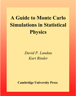 A Guide to Monte Carlo Simulations in Statistical Physics