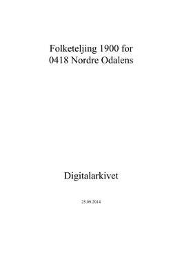 Folketeljing 1900 for 0418 Nordre Odalens Digitalarkivet