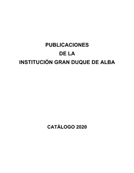 Publicaciones De La Institución Gran Duque De Alba