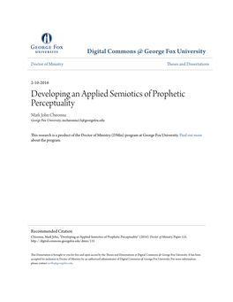 Developing an Applied Semiotics of Prophetic Perceptuality Mark John Chironna George Fox University, Mchironna13@Georgefox.Edu