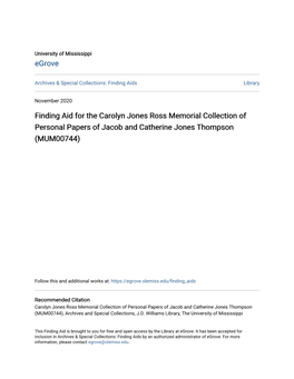 Finding Aid for the Carolyn Jones Ross Memorial Collection of Personal Papers of Jacob and Catherine Jones Thompson (MUM00744)