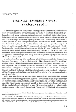 Brumalia - Saturnalia Után, Karácsony Előtt