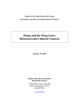 Drugs and the Drug Laws: Historical and Cultural Contexts