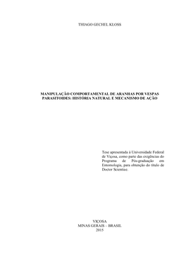 Manipulação Comportamental De Aranhas Por Vespas Parasitoides: História Natural E Mecanismo De Ação