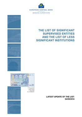 The List of Significant Supervised Entities and the List of Less Significant Institutions