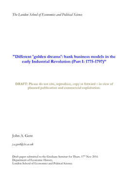 Different 'Golden Dreams': Bank Business Models in the Early Industrial Revolution (Part I: 1775-1797)”