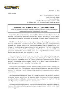 Monster Hunter X (Cross)” Breaks Three Million Units! - Praised for Offering Players Greater Freedom in Developing Their Own Play -Style, Game Passes