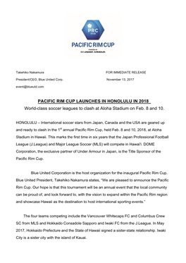 PACIFIC RIM CUP LAUNCHES in HONOLULU in 2018 World-Class Soccer Leagues to Clash at Aloha Stadium on Feb