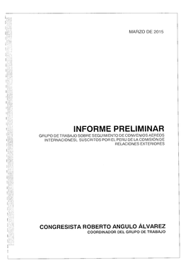 Informe Preliminar Grupo De Trabajo Sobre Seguimiento De Convenios Aereos Internacionesl Suscritos Por El Peru De La Comisión De Relaciones Exteriores