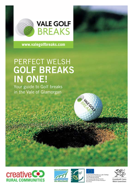 GOLF BREAKS in ONE! Your Guide to Golf Breaks in the Vale of Glamorgan Vale Golf Breaks