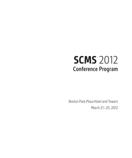 SCMS 2012 Conference Program